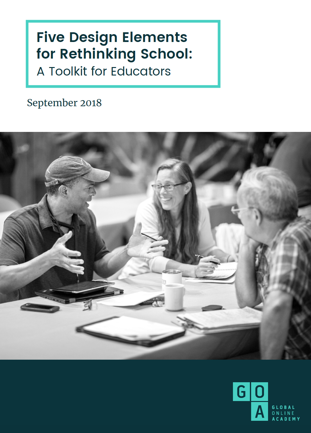 Five Design Elements for Rethinking School: A Toolkit for Educators | GOA